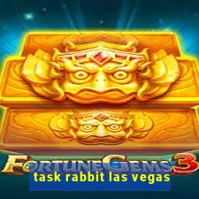 task rabbit las vegas